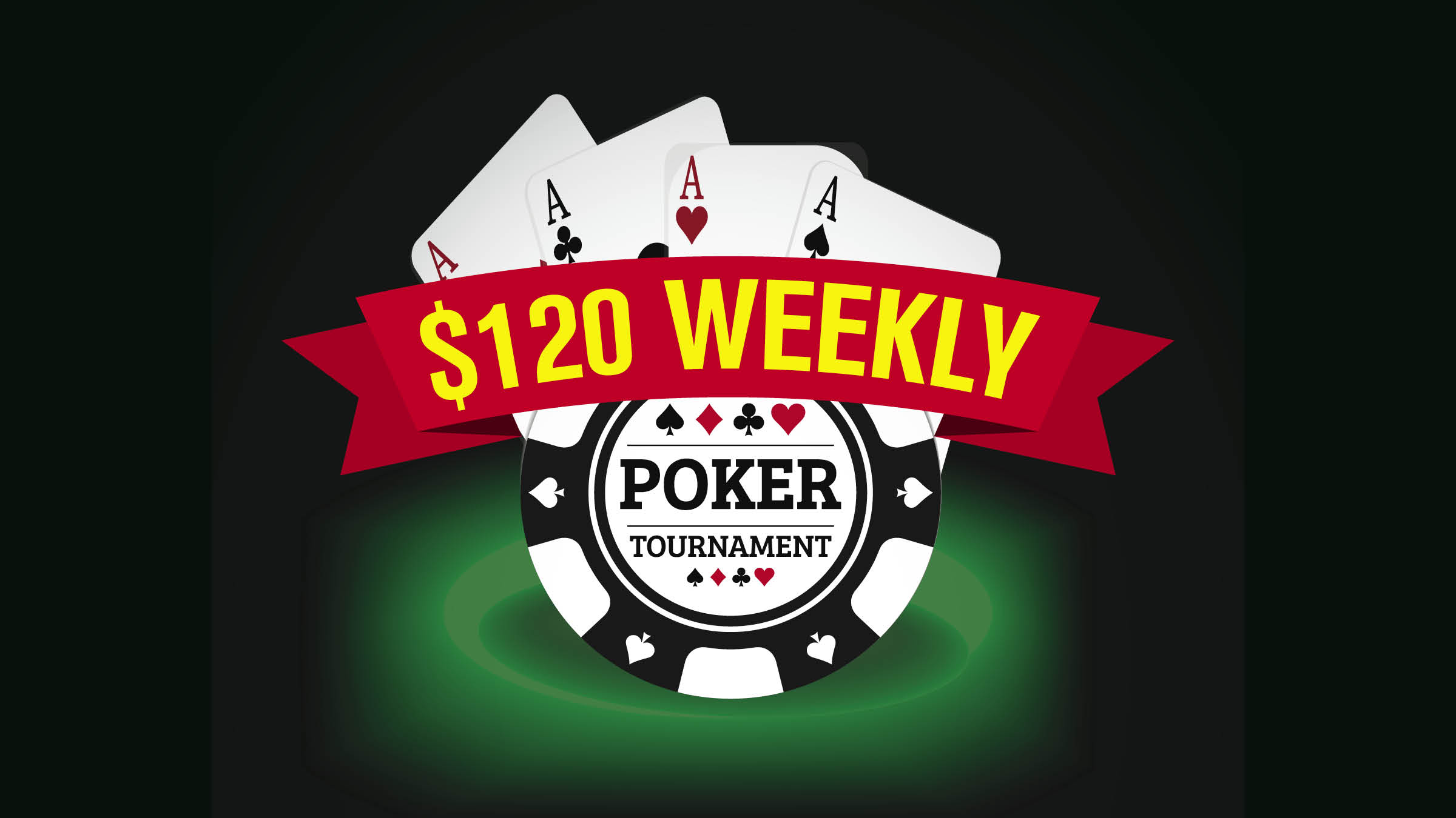 $120 Weekly Poker Tournament