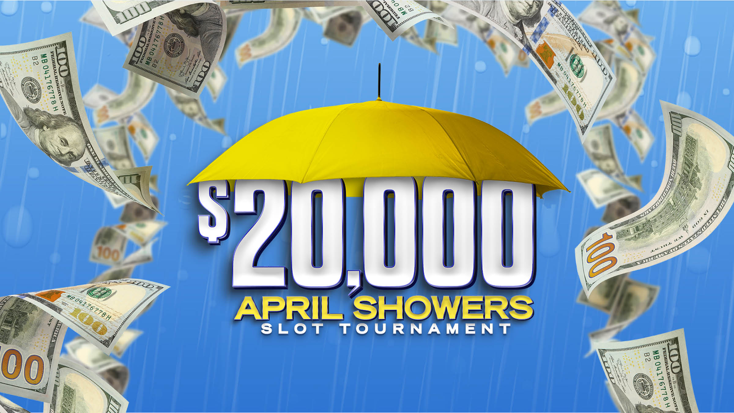 $20,000 April Showers Slot Tournament