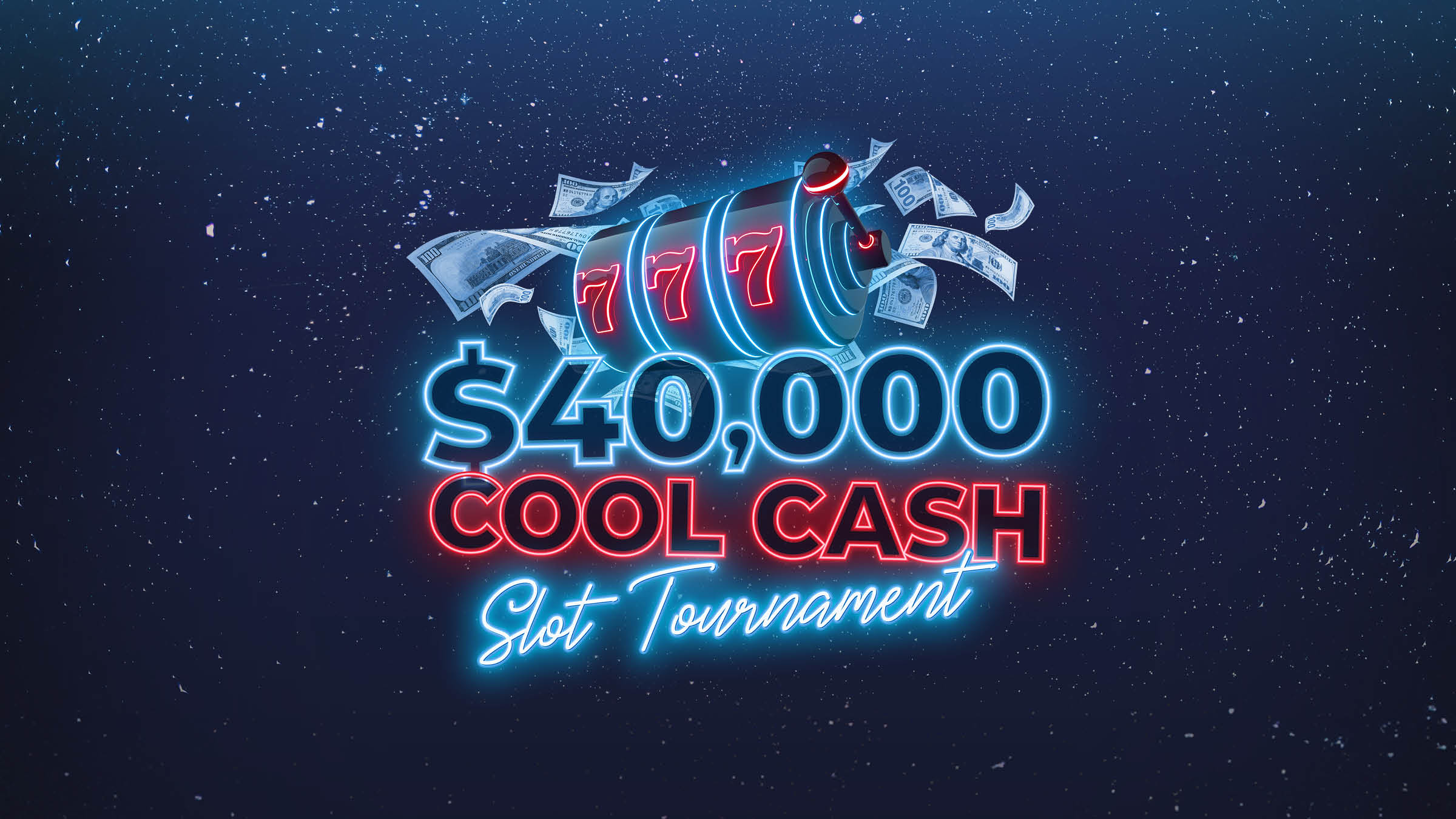 $40,000 Cool Cash Slot Tournament
